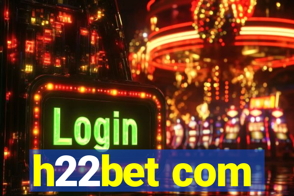 h22bet com